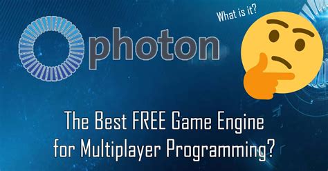 photon game|Photon Engine .